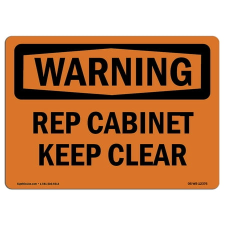 OSHA WARNING Sign - Rep Cabinet Keep Clear  | Choose from: Aluminum, Rigid Plastic or Vinyl Label Decal | Protect Your Business, Construction Site, Warehouse & Shop Area |  Made in the