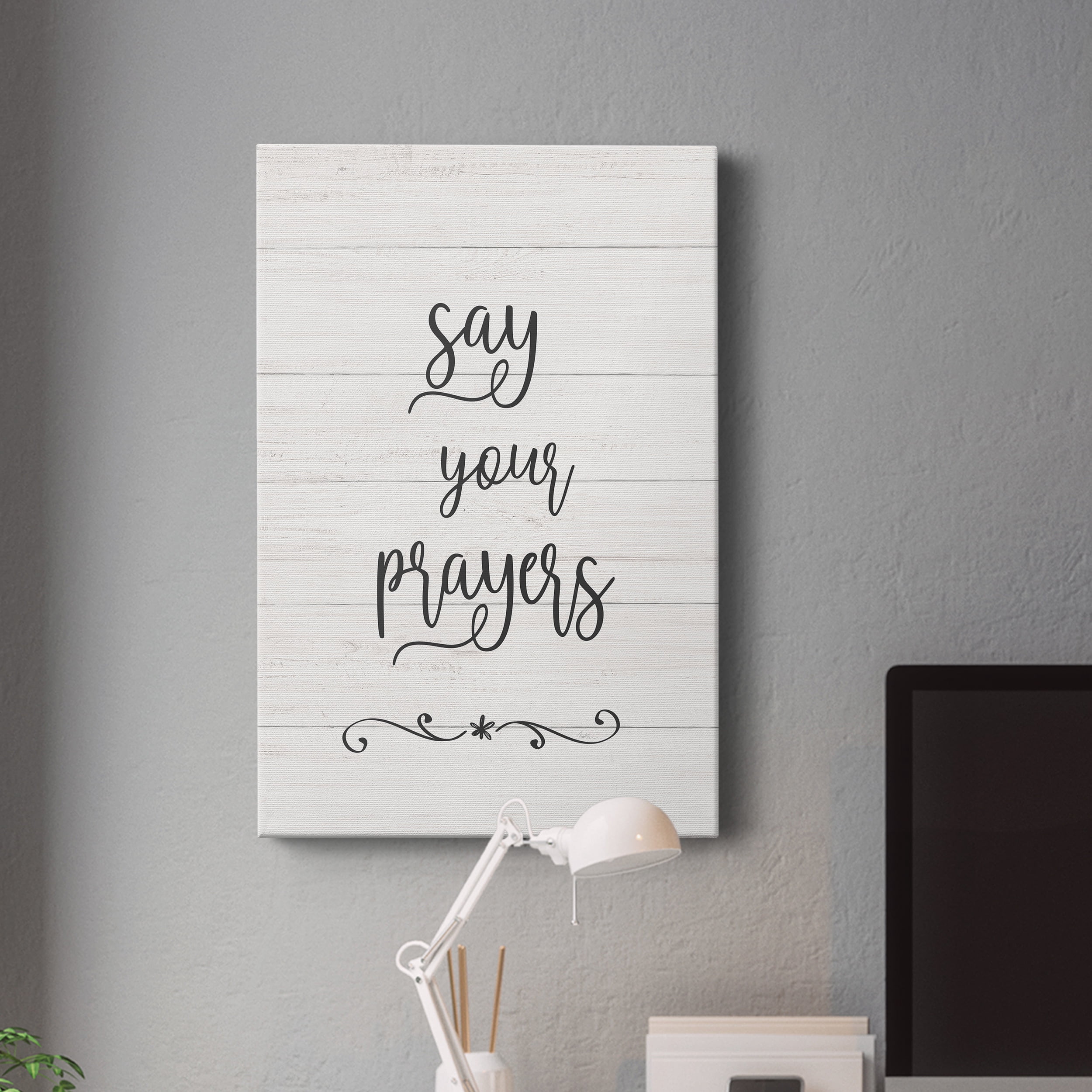 Say Your Prayers Premium Gallery Wrapped Canvas - Ready to Hang - 18 x 27