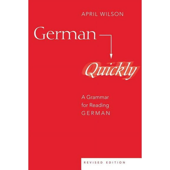 American University Studies German Quickly: A Grammar for Reading German, Book 5, (Paperback)