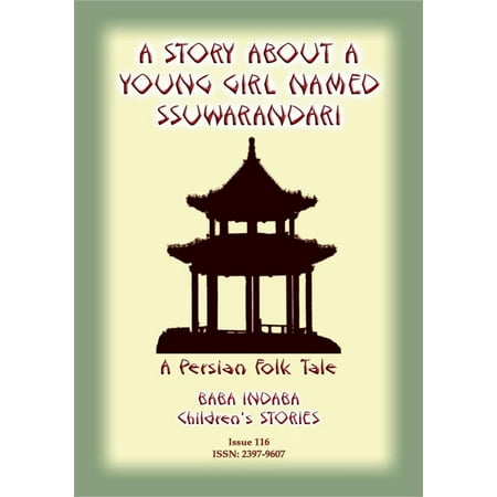A STORY ABOUT A YOUNG GIRL NAMED SSUWARANDARI - A Persian Children's Story - (Best Persian Girl Names)