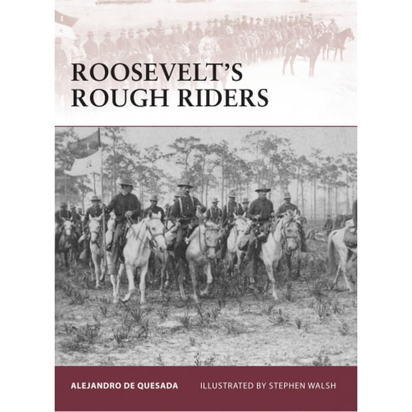 Roosevelt's Rough Riders (Warrior)