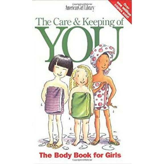 Pre-Owned The Care and Keeping of You : The Body Book for Girls 9781562476663
