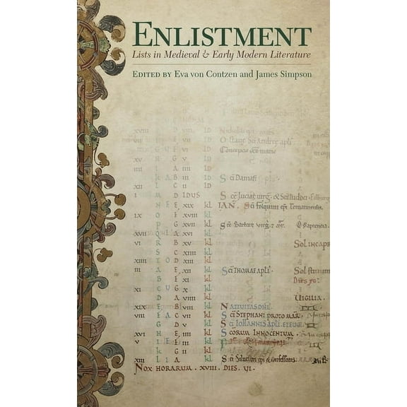 Interventions: New Studies in Medieval C Enlistment: Lists in Medieval and Early Modern Literature, (Paperback)