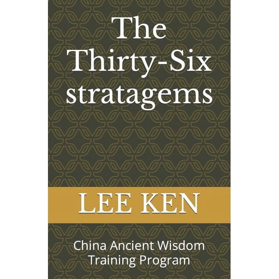 The Thirty-Six stratagems (Paperback)