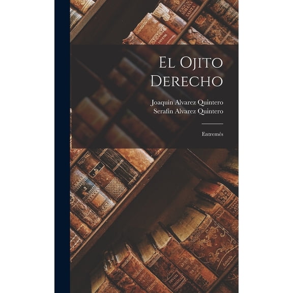 El Ojito Derecho, (Hardcover)
