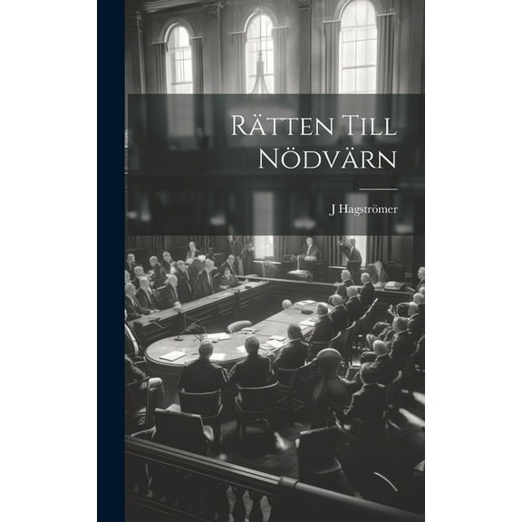 Rätten Till Nödvärn (Hardcover)