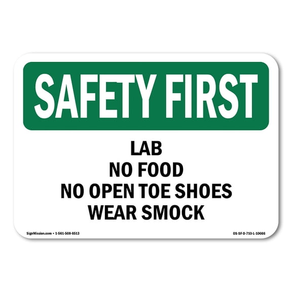 OSHA SAFETY FIRST Sign - Lab No Food No Open Toe Shoes Wear Smock | Decal | Protect Your Business, Work Site, Warehouse | Made in the USA