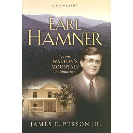 Earl Hamner: From Walton's Mountain To Tomorrow