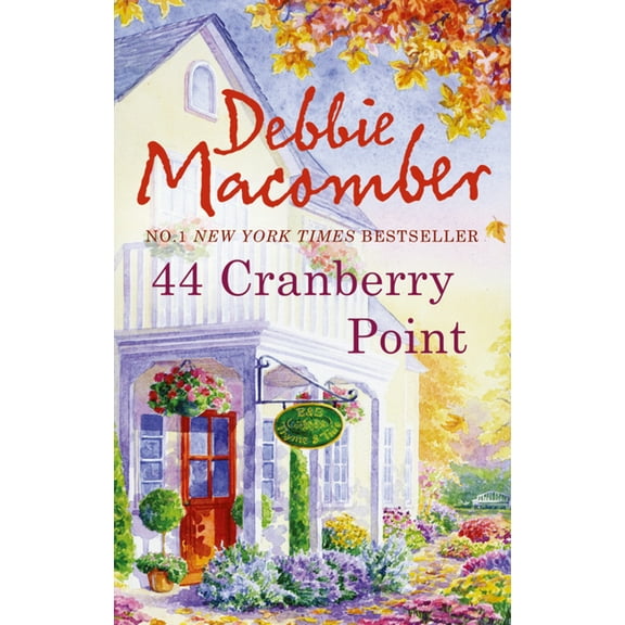 Pre-Owned 44 Cranberry Point. Debbie Macomber (Paperback) 077830339X 9780778303398