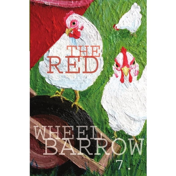 Rutherford Red Wheelbarrow 7, (Paperback)