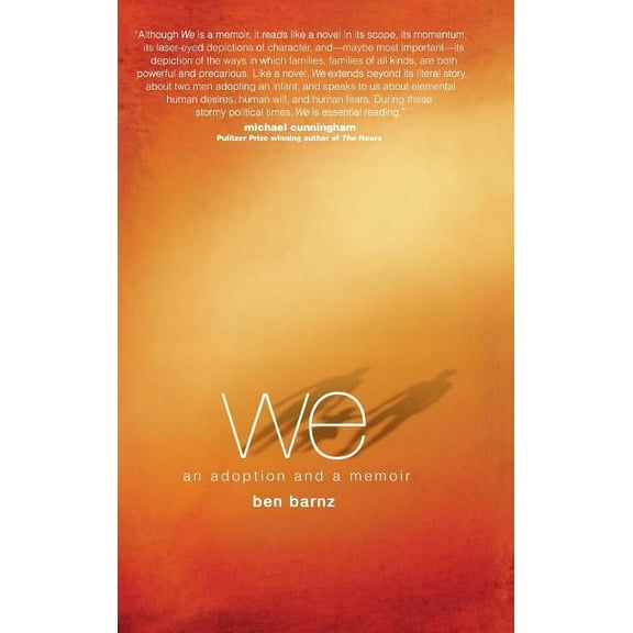 we: an adoption and a memoir (Hardcover)