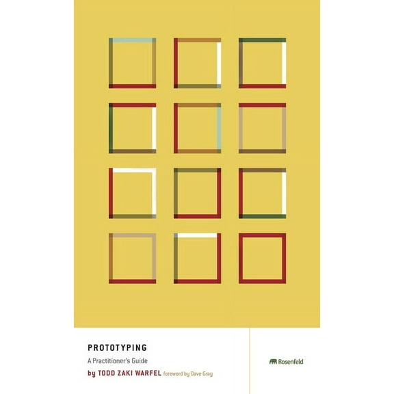 Prototyping: A Practitioner's Guide, (Paperback)