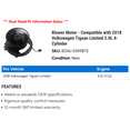 thumbnail image 2 of Blower Motor - Compatible with 2018 Volkswagen Tiguan Limited 2.0L 4-Cylinder, 2 of 2