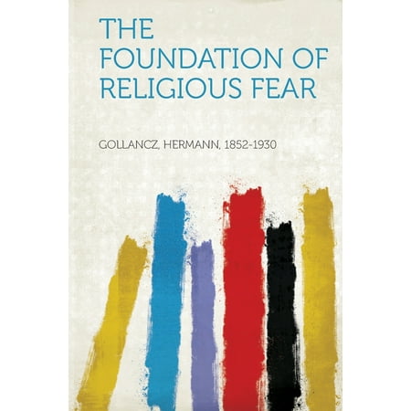 The Foundation of Religious Fear -  Gollancz Hermann 1852-1930, Paperback