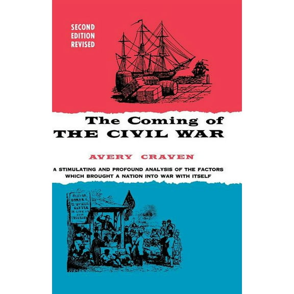 The Coming of the Civil War (Edition 2) (Paperback)
