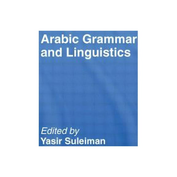 Arabic Grammar and Linguistics, (Hardcover)