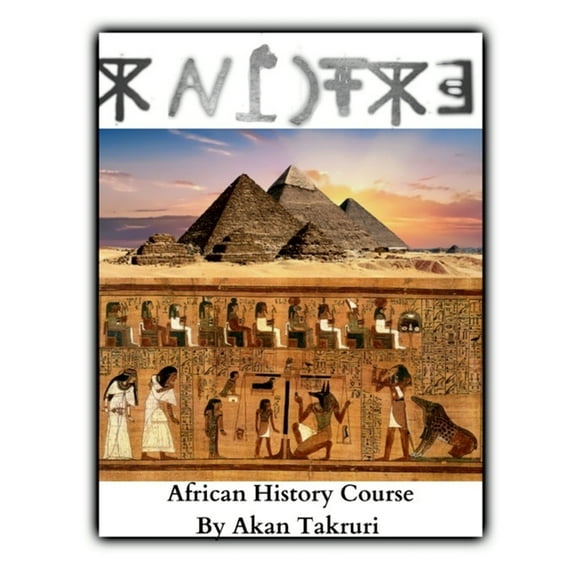 African History Course By Akan Takruri, (Paperback)