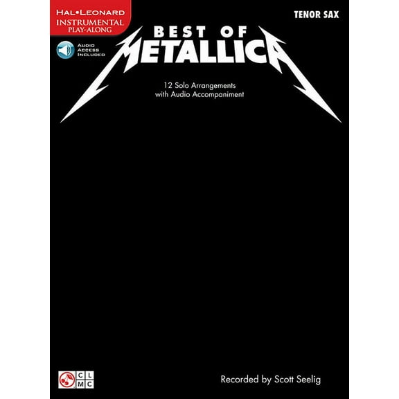 Best of Metallica for Tenor Sax: 12 Solo Arrangements with Online Audio