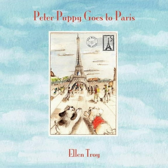 Peter Puppy Goes to Paris (Paperback)