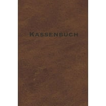 Kassenbuch: Einnahmen - Ausgaben Buchfhrung fr Kleingewerbe und Selbststndige - A5 - Leder - Optik (Paperback)