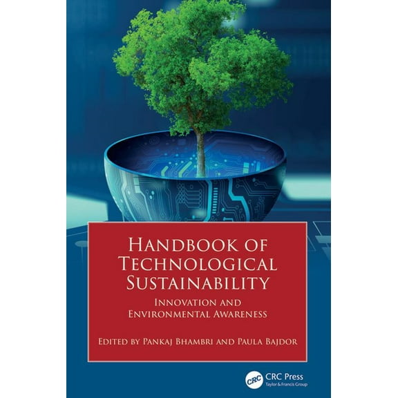 Handbook of Technological Sustainability: Innovation and Environmental Awareness, (Hardcover)