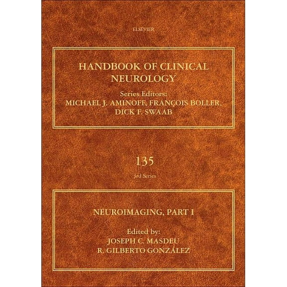 Handbook of Clinical Neurology Neuroimaging, Part I: Volume 135, Book 135, (Hardcover)