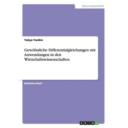 Gewohnliche Differentialgleichungen Mit Anwendungen In Den Wirtschaftswissenschaften - 