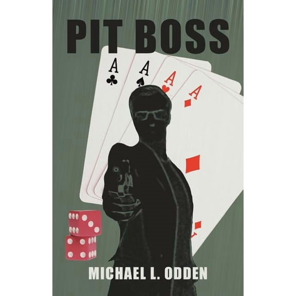 Pit Boss (Paperback) by Michael L Odden