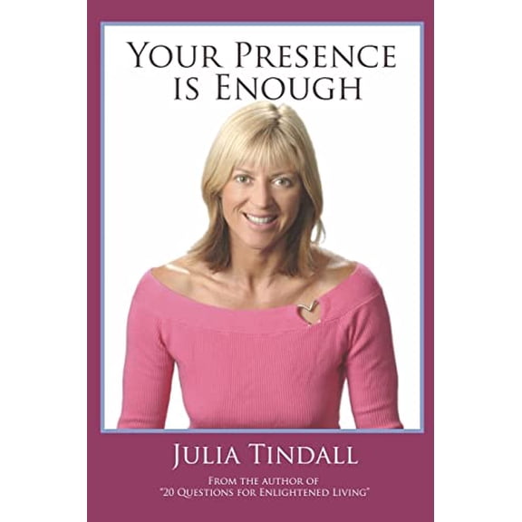 Pre-Owned Your Presence is Enough, 9781419637759, 1419637754, Paperback, First Edition edition