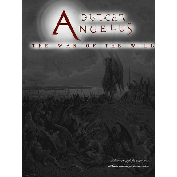 Angelus: The War of the Will, (Paperback)