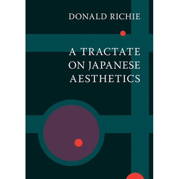 A Tractate on Japanese Aesthetics, (Paperback)