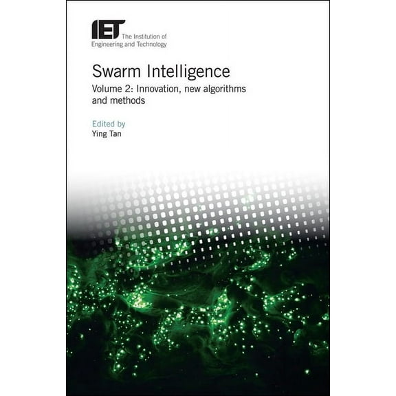 Control, Robotics and Sensors: Swarm Intelligence: Innovation, New Algorithms and Methods (Hardcover)