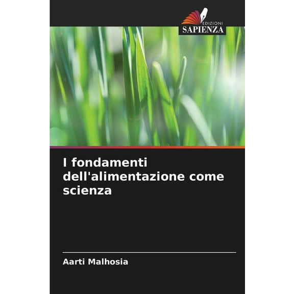 I fondamenti dell'alimentazione come scienza, (Paperback)
