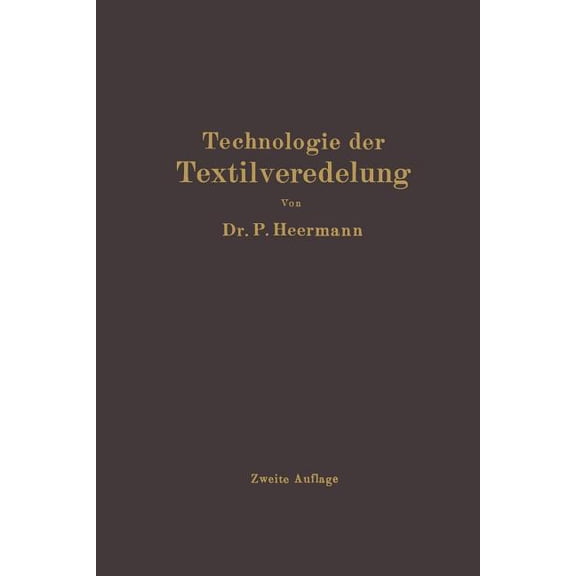 Technologie Der Textilveredelung, (Paperback)