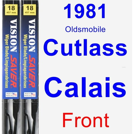 - 1981 Oldsmobile Cutlass Calais Wiper Blade Set/Kit (Front) (2 Blades) - Vision Saver