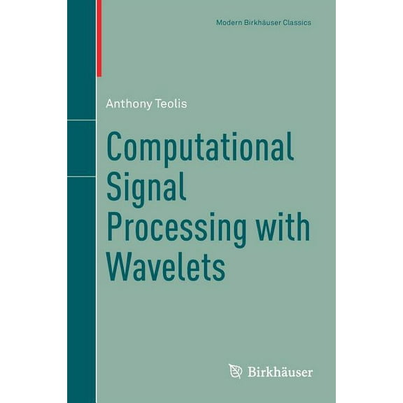 Computational Signal Processing with Wavelets