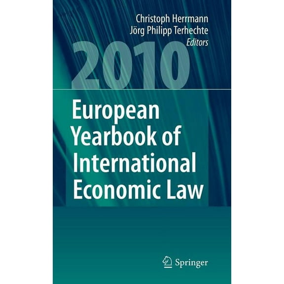 European Yearbook of International Econo European Yearbook of International Economic Law, Book 01, (Hardcover)