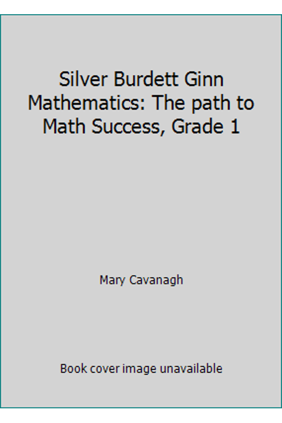 Pre-Owned Silver Burdett Ginn Mathematics: The path to Math Success, Grade 1 (Paperback) 0382370023 9780382370021