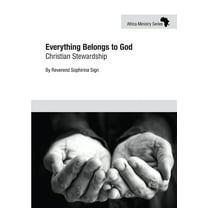 Everything Belongs to God: Christian Stewardship, (Paperback)