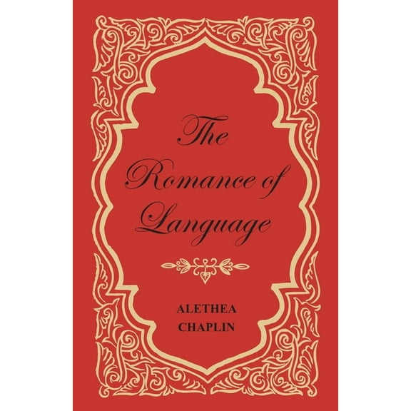 The Romance of Language, (Paperback)