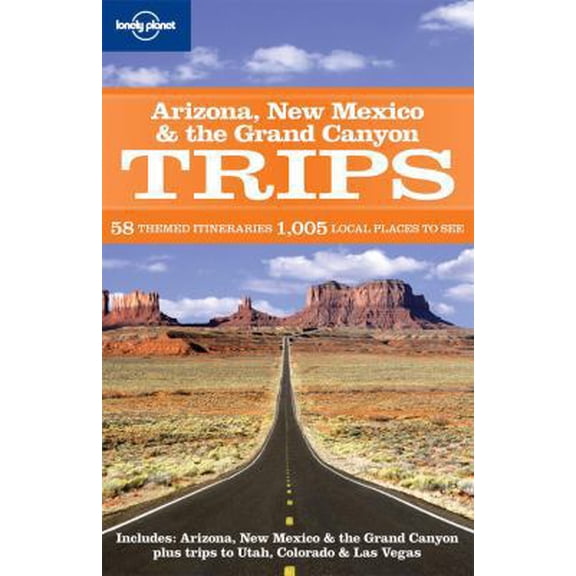 Pre-Owned Lonely Planet Arizona, New Mexico & the Grand Canyon: 58 Themed Itineraries 1005 Local Places to See (Lonely Planet Regional Guide) (Paperback) 1741797292 9781741797299