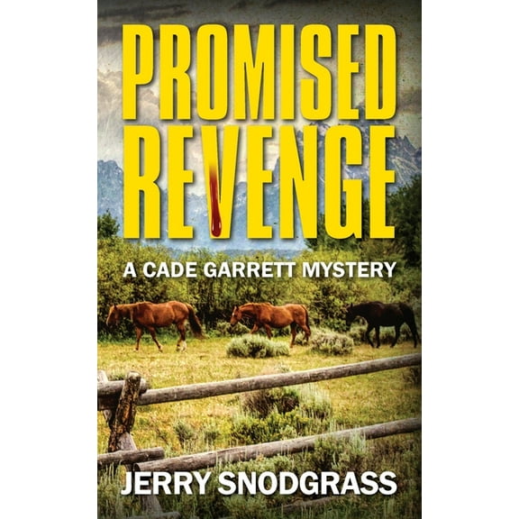 Promised Revenge: A Cade Garrett Mystery, (Paperback)