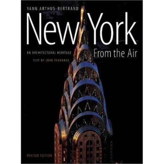 Pre-Owned New York from the Air: An Architectural Heritage (Hardcover) 0810945770 9780810945777