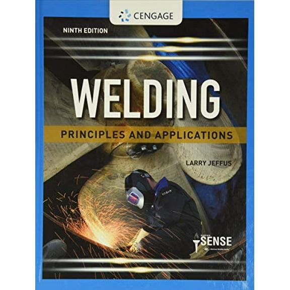 Pre-Owned Welding: Principles and Applications (Hardcover) 0357377656 9780357377659
