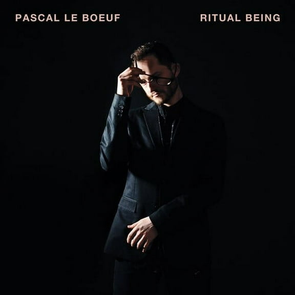 Pascal Le Boeuf - Ritual Being - Music & Performance - CD