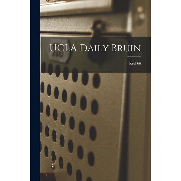 UCLA Daily Bruin; Reel 66 (Paperback)