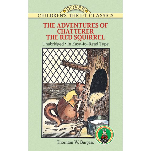 Pre-Owned The Adventures of Chatterer the Red Squirrel (Paperback) 0486273997 9780486273990