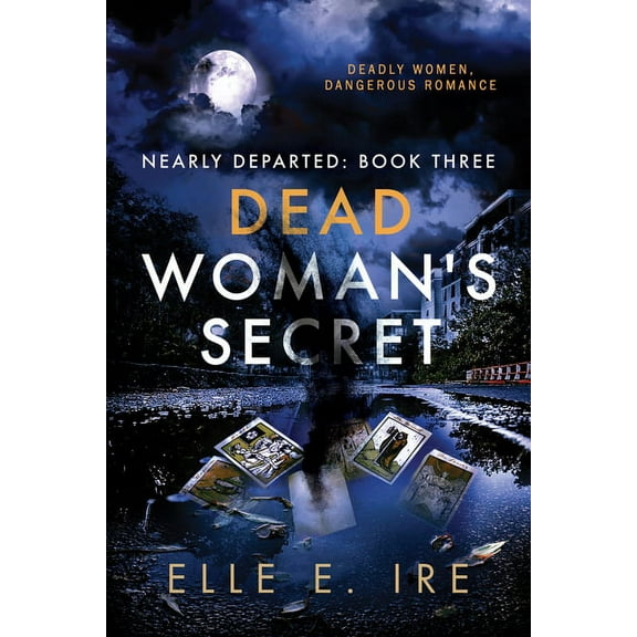 Nearly Departed: Dead Woman's Secret (Series #3) (Paperback)