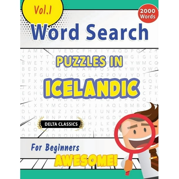Word Search Puzzles in Icelandic for Beginners - Awesome! Vol.1 - Delta Classics, (Paperback)
