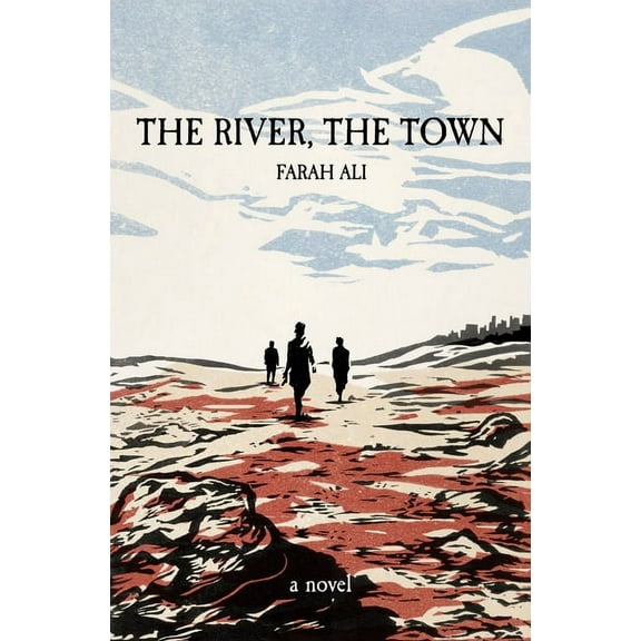 The River, the Town, (Paperback)